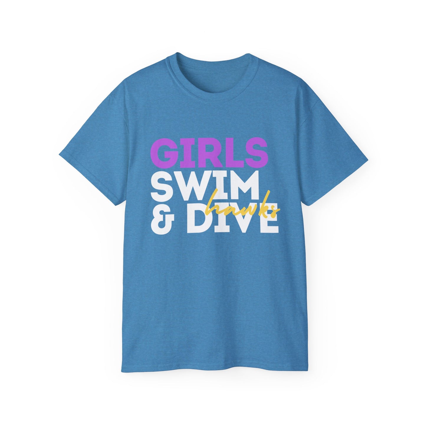 Hawks Girls Swim & Dive Section Cut Times Unisex Ultra Cotton Tee