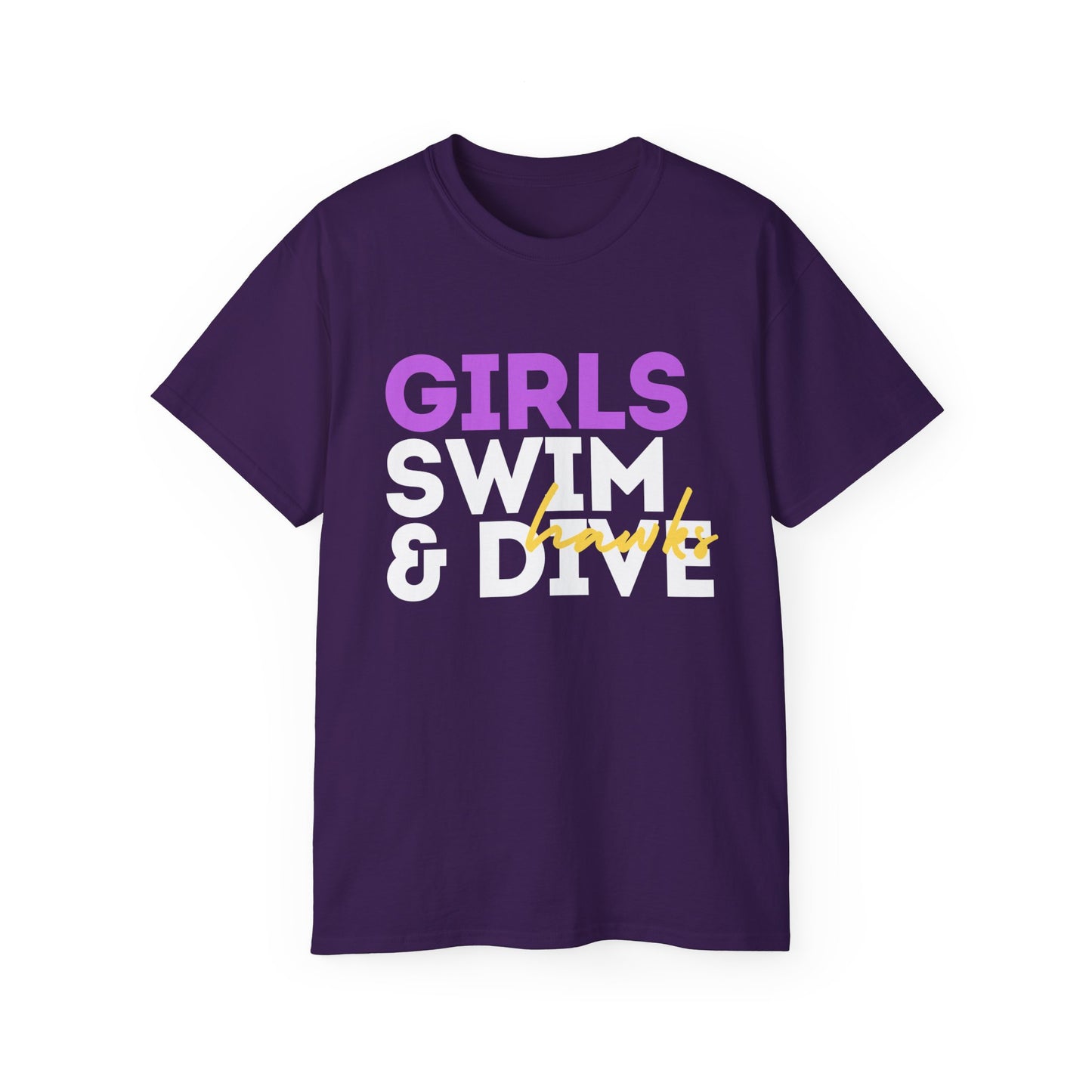 Hawks Girls Swim & Dive Section Cut Times Unisex Ultra Cotton Tee