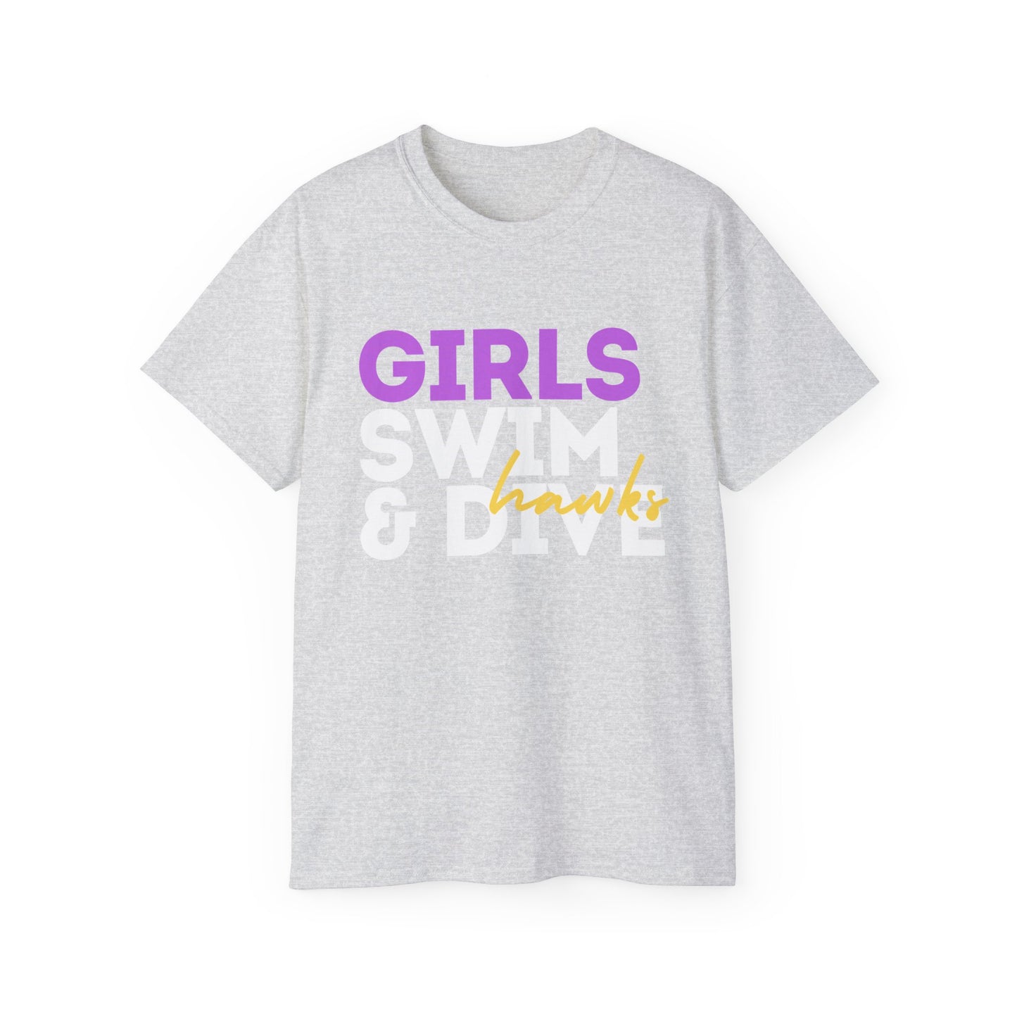 Hawks Girls Swim & Dive Section Cut Times Unisex Ultra Cotton Tee